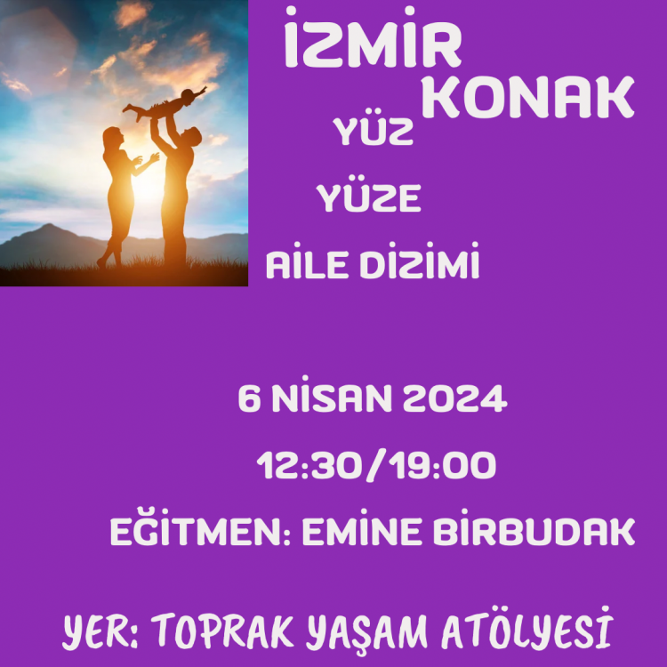 YÜZ YÜZE AİLE DİZİMİ PROGRAMI