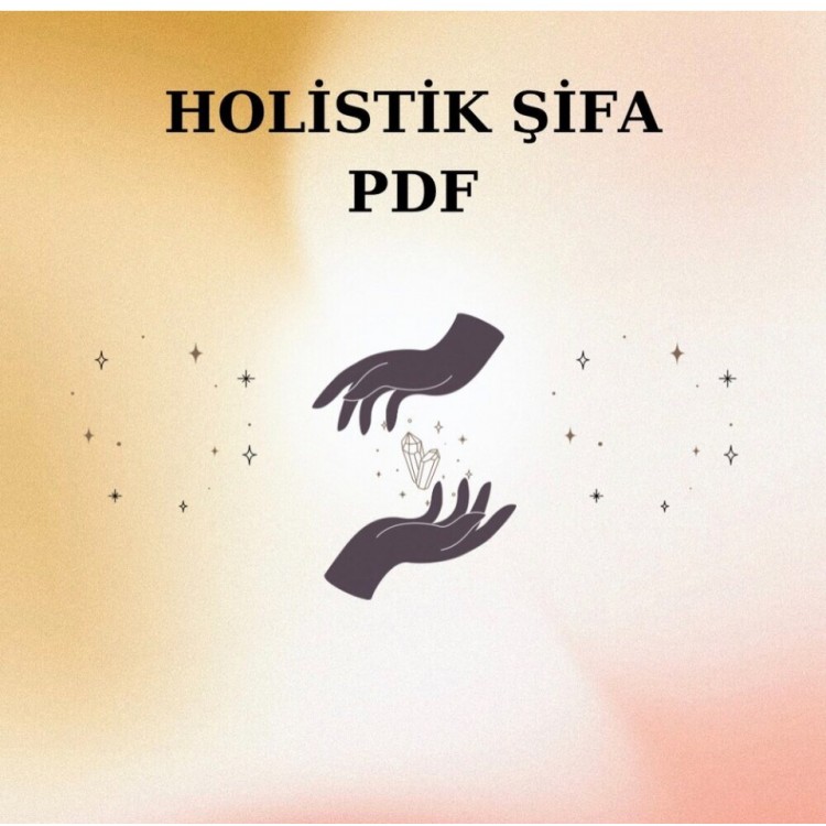 HOLİSTİK ŞİFA PDF