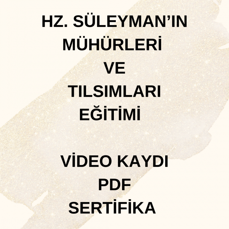 HZ. SÜLEYMAN'IN MÜHÜRLERİ VİDEO EĞİTİM KAYDI PDF