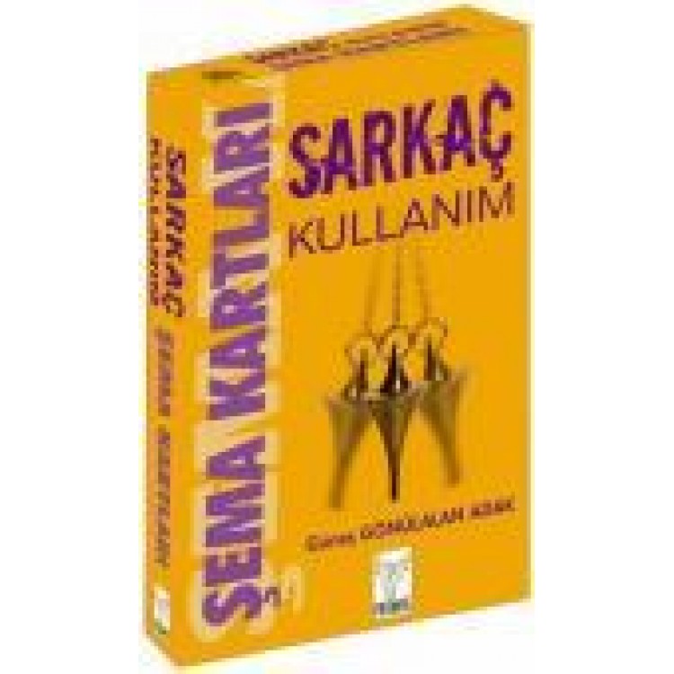 SARKAÇ KULLANIM ŞEMA KARTLARI